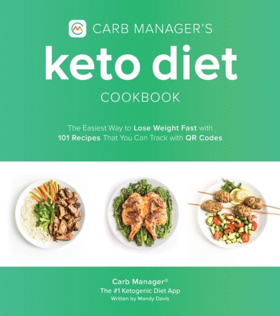 Mandy Davis, Becky Winkler - Carb Manager's Keto Diet Cookbook, E-bok