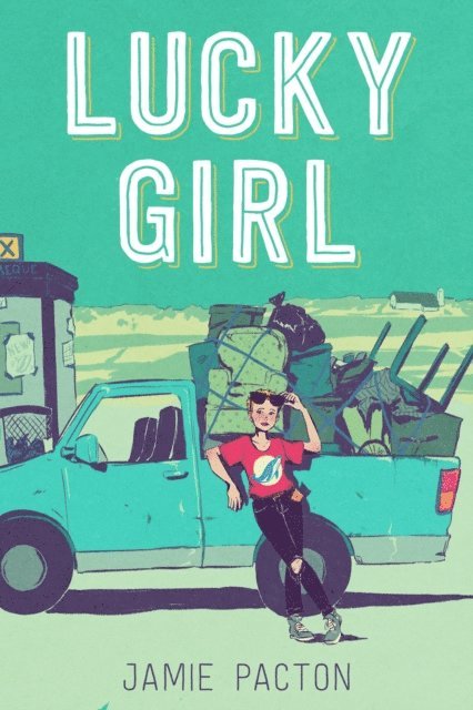 Jamie Pacton - Lucky Girl, E-bok