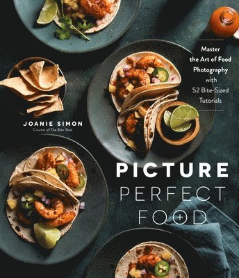 Joanie Simon - Picture Perfect Food, Häftad