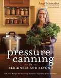 Pressure Canning for Beginners and Beyond