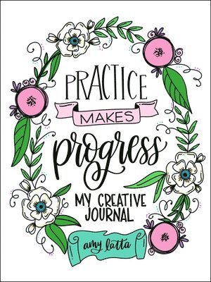 Amy Latta - Practice Makes Progress, Häftad. Tillgänglighet: Tillfälligt slut