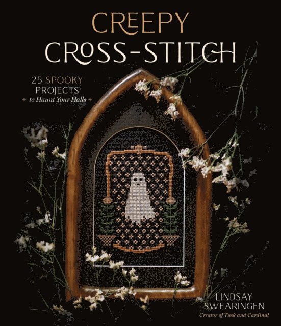 Lindsay Swearingen - Creepy Cross-Stitch, E-bok