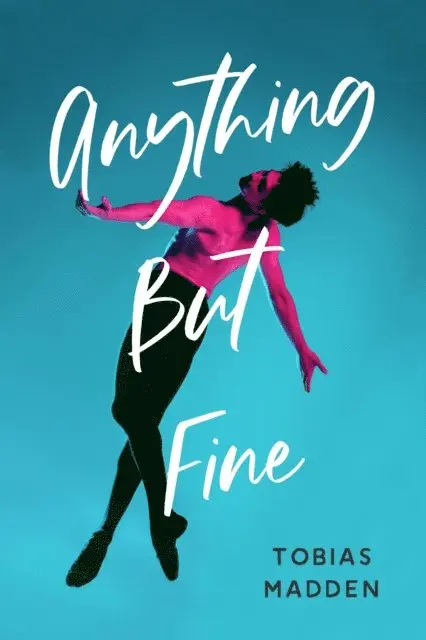 Tobias Madden - Anything But Fine, E-bok. Tillgänglighet: Lägg i varukorg