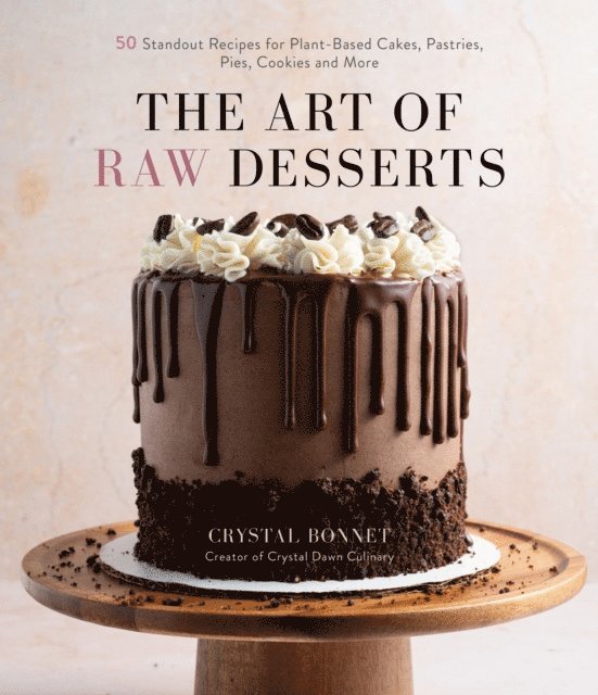 Crystal Bonnet - Art of Raw Desserts, E-bok. Tillgänglighet: Lägg i varukorg