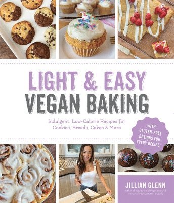 Jillian Glenn - Light & Easy Vegan Baking, Häftad. Tillgänglighet: Lägg i varukorg