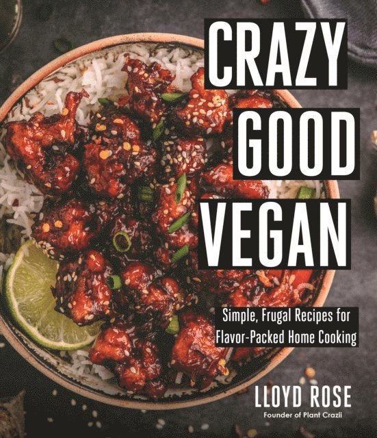Lloyd Rose - Crazy Good Vegan, E-bok