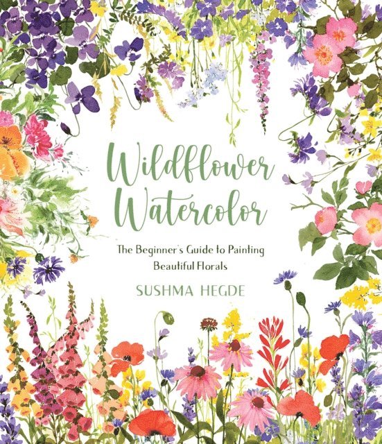 Sushma Hegde - Wildflower Watercolor, E-bok