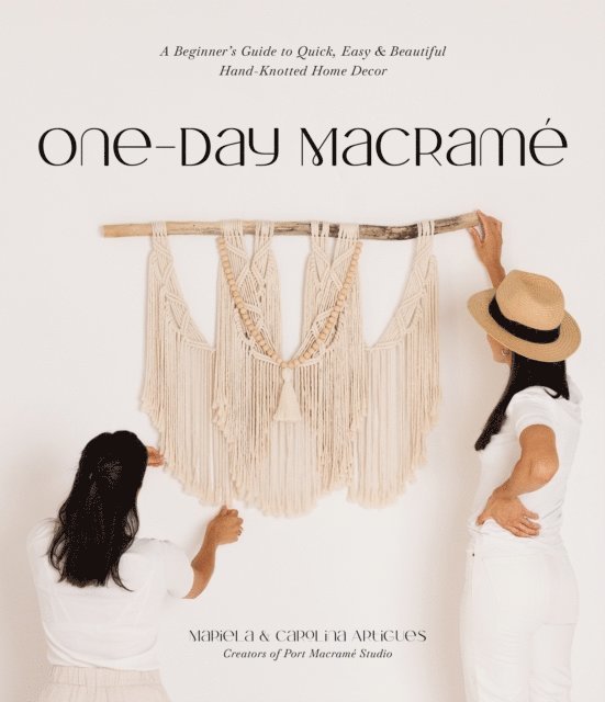 Carolina Artigues, Mariela Artigues - One-Day Macrame, E-bok