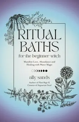 Ally Sands - Ritual Baths for the Beginner Witch, Inbunden. Tillgänglighet: Lägg i varukorg