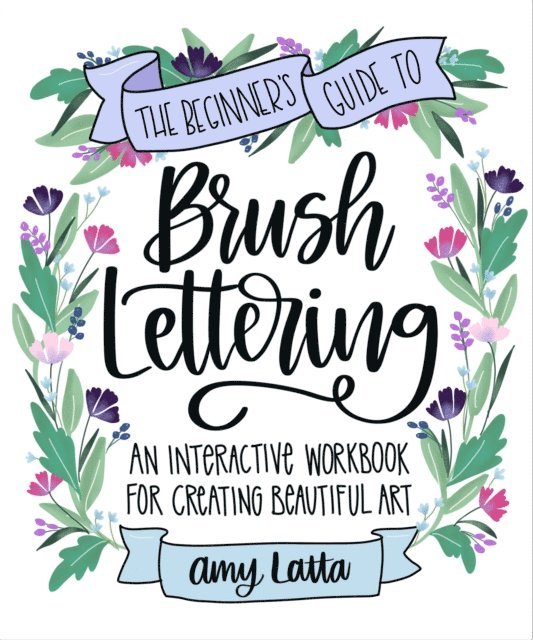 Amy Latta - Beginner's Guide to Brush Lettering, E-bok. Tillgänglighet: Lägg i varukorg
