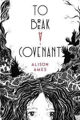 Alison Ames - To Break a Covenant, Häftad