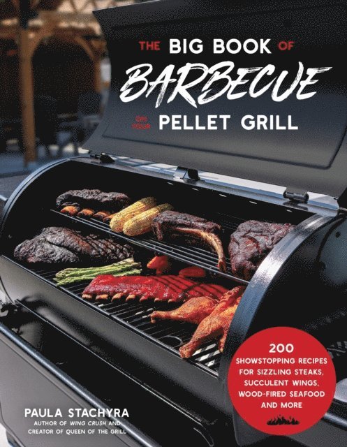 Paula Stachyra - Big Book of Barbecue on Your Pellet Grill, E-bok. Tillgänglighet: Lägg i varukorg