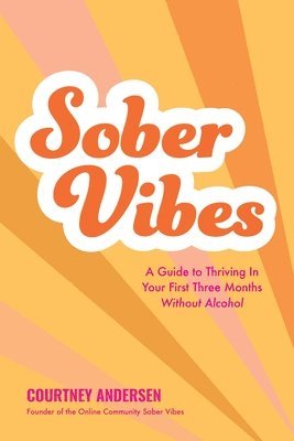 Courtney Andersen - Sober Vibes, Häftad