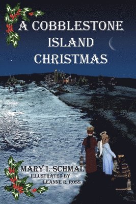 Mary I Schmal - Cobblestone Island Christmas, Häftad. Tillgänglighet: Lägg i varukorg