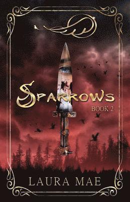 Laura Mae - Sparrows: Book 2 in Fliers Series, Häftad. Tillgänglighet: Lägg i varukorg