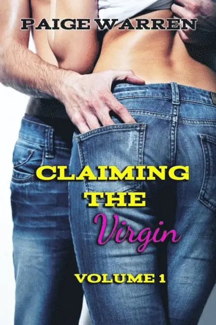 Paige Warren - Claiming the Virgin (Volume 1), E-bok. Tillgänglighet: Lägg i varukorg