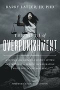 Myth Of Overpunishment
