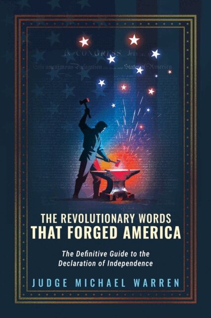 Michael Warren - Revolutionary Words that Forged America, E-bok