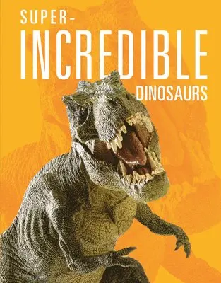 Meg Greve - Super-Incredible Dinosaurs, Häftad. Tillgänglighet: Lägg i varukorg