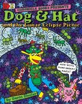 Dog & Hat and the Lunar Eclipse Picnic: Book 2