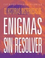 Marysa Storm - 12 Historias Misteriosas de Enigmas Sin Resolver, Häftad