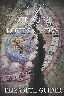 Elizabeth Guider - Our Long Love's Day, Häftad. Tillgänglighet: Lägg i varukorg