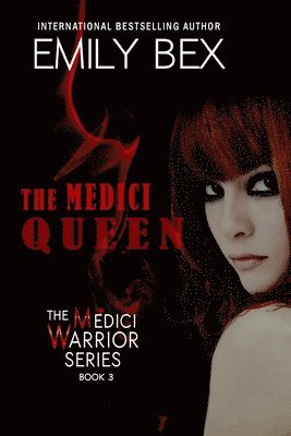 Emily Bex - Medici Queen, Häftad