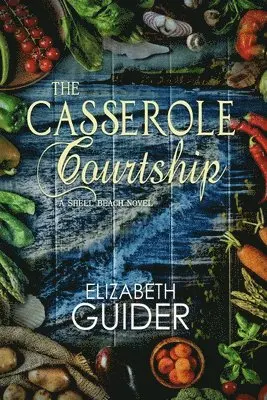 Elizabeth Guider - Casserole Courtship, Häftad. Tillgänglighet: Lägg i varukorg