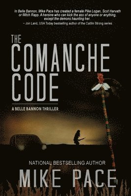 Mike Pace - Comanche Code, Häftad