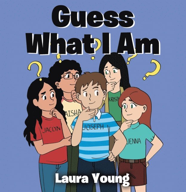 Laura Young - Guess What I Am, E-bok