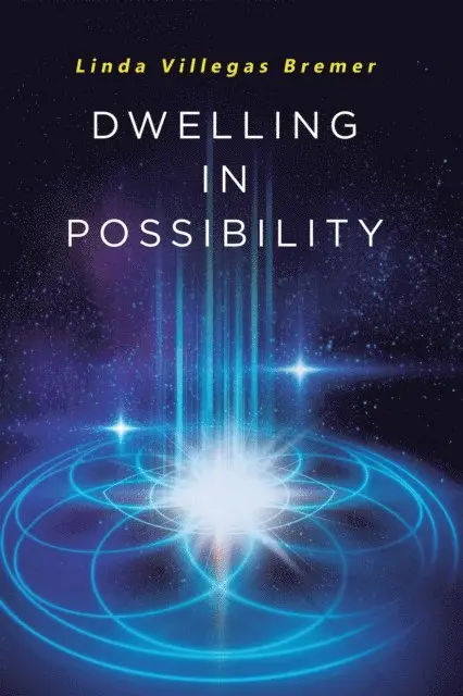 Linda Villegas Bremer - Dwelling in Possibility, E-bok. Tillgänglighet: Lägg i varukorg