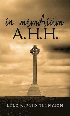 Lord Alfred Tennyson - In Memoriam A.H.H., Inbunden