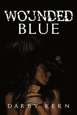 Darby Kern - Wounded Blue, Häftad. Tillgänglighet: Lägg i varukorg