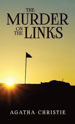 Agatha Christie - Murder on the Links, Inbunden