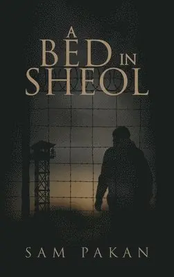Sam D Pakan - Bed in Sheol, Inbunden. Tillgänglighet: Lägg i varukorg