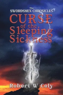 Robert W Cely - Swordsmen Chronicles, Häftad. Tillgänglighet: Lägg i varukorg