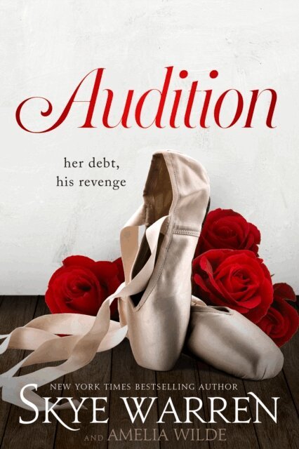 Skye Warren - Audition, E-bok