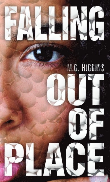 M.G. Higgins M.G. - Falling Out of Place, E-bok. Tillgänglighet: Lägg i varukorg