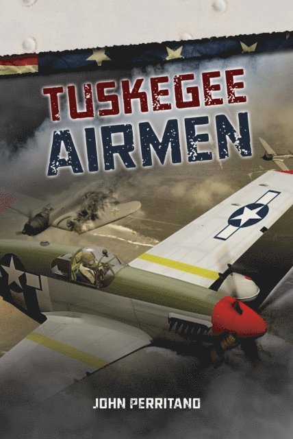 John Perritano John - Tuskegee Airmen, E-bok. Tillgänglighet: Lägg i varukorg