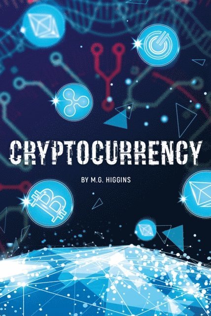 M.G. Higgins M.G. - Cryptocurrency, E-bok. Tillgänglighet: Lägg i varukorg