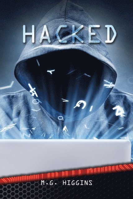 M.G. Higgins M.G. - Hacked, E-bok. Tillgänglighet: Lägg i varukorg