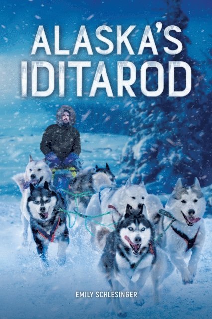 Emily Schlesinger Emily - Alaska's Iditarod, E-bok. Tillgänglighet: Lägg i varukorg