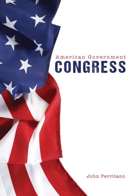 John Perritano John - American Government: Congress, E-bok. Tillgänglighet: Lägg i varukorg
