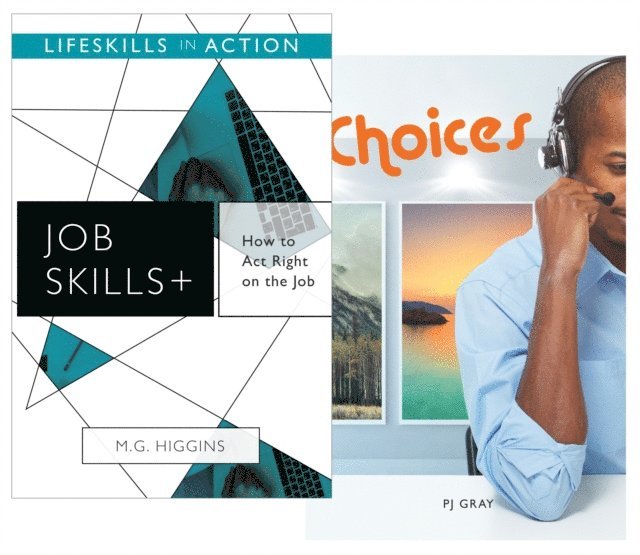 PJ Gray PJ, M.G. Higgins M.G. - How to Act Right on the Job/ Choices (Job Skills), E-bok. Tillgänglighet: Lägg i varukorg