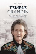 Temple Grandin: Autism and Animal Welfare Activist