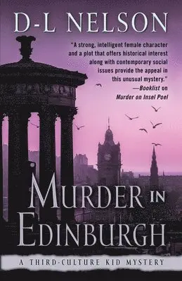 D-L Nelson - Murder in Edinburgh, Häftad. Tillgänglighet: Lägg i varukorg