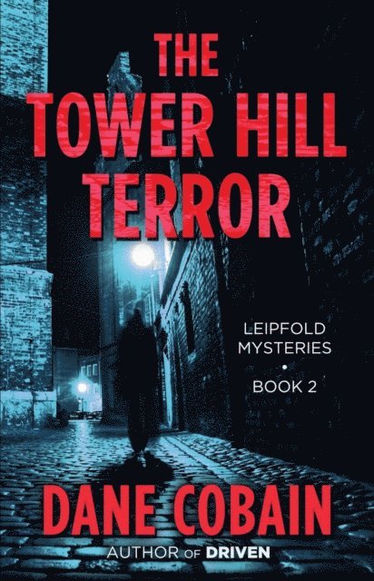 Dane Cobain - Tower Hill Terror, E-bok