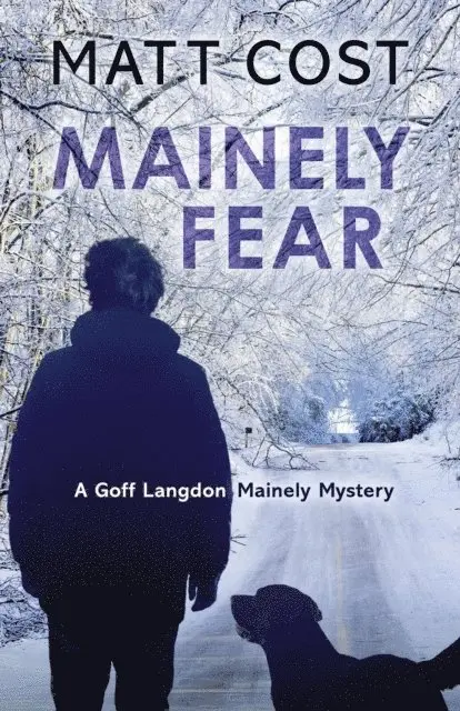 Matt Cost - Mainely Fear, E-bok. Tillgänglighet: Lägg i varukorg