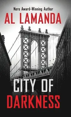 Al Lamanda - City of Darkness, Inbunden. Tillgänglighet: Lägg i varukorg