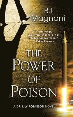Bj Magnani - Power of Poison, Inbunden. Tillgänglighet: Lägg i varukorg